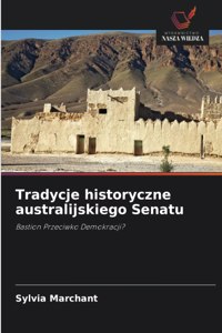 Tradycje historyczne australijskiego Senatu
