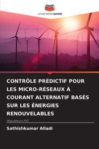 Contrôle Prédictif Pour Les Micro-Réseaux À Courant Alternatif Basés Sur Les Énergies Renouvelables