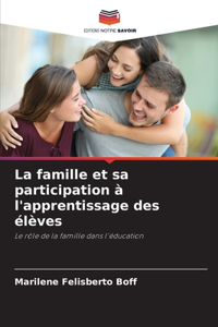 famille et sa participation à l'apprentissage des élèves