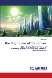 The Bright Sun of Tomorrow