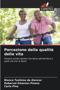 Percezione della qualità della vita