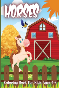 Horses Coloring Book for Kids Ages 4-8