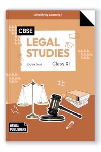 Oswal Legal Studies Textbook for CBSE Class 11 : By Souvik Dhar
