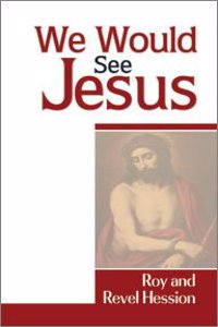 We Would See Jesus