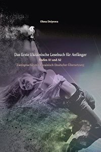 Erste Ukrainische Lesebuch für Anfänger