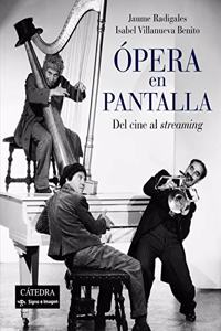 Opera en pantalla: Del cine al 