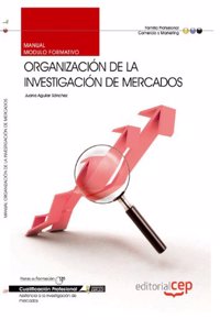 Manual Organizacion de la investigacion de mercados. Cualificaciones Profesionales