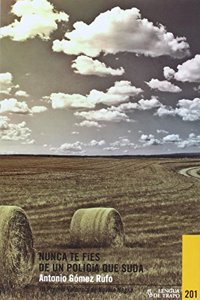 Nunca te fies de un policia que suda