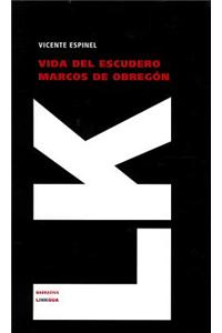 Vida del Escudero Marcos de Obregon