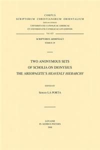 Two Anonymous Sets of Scholia on Dionysius the Areopagite's «Heavenly Hierarchy»