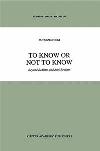 To Know or Not to Know