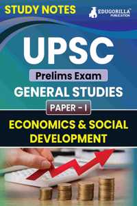 UPSC Prelims Exam 2024 (Paper-I) : Economics & Social Development | Topic-wise Study Notes as Per the Latest Syllabus (NCERT) | Concise Guide Book for Complete Preparation
