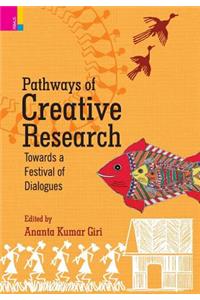 Pathways of Creative Research