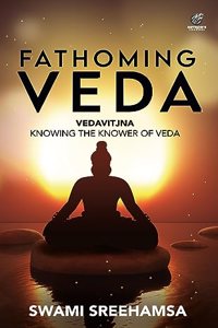Fathoming Veda