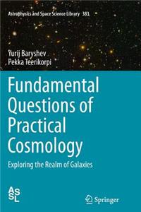 Fundamental Questions of Practical Cosmology