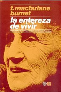 La Entereza de Vivir