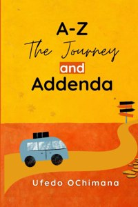 A-Z The Journey and Addenda