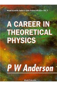 Career in Theoretical Physics