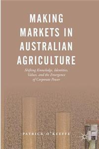 Making Markets in Australian Agriculture