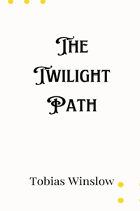 Twilight Path