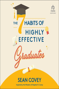 7 Habits of Highly Effective Graduates