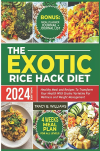 Exotic Rice Hack Diet