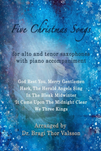 Five Christmas Songs - Alto and Tenor Saxophones with Piano accompaniment