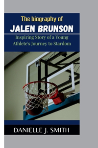 The Biography of Jalen Brunson