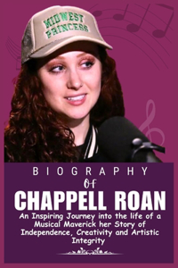 Biography of Chappell Roan