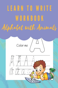 Learn to Write Workbook Alphabet with Animals