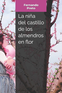 niña del castillo de los almendros en flor