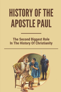 History Of The Apostle Paul