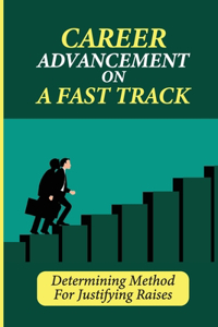 Career Advancement On A Fast Track