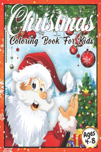 Christmas Coloring Book for Kids Ages 4-8