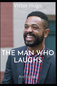 The Man Who Laughs Annotated
