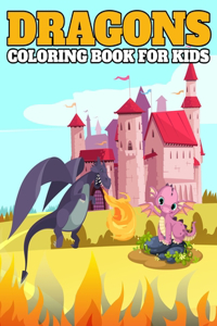 Dragons Coloring Book For Kids