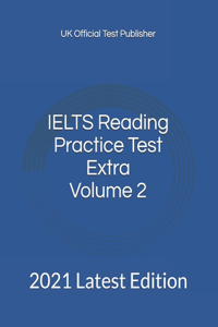 IELTS Reading Practice Test Extra Volume 2