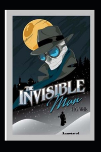 The Invisible Man Annotated