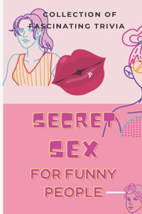 Secret Sex for Funny People