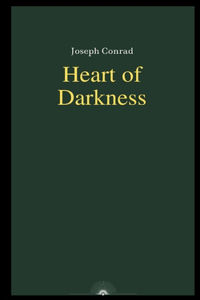 Heart of Darkness by Joseph Conrad