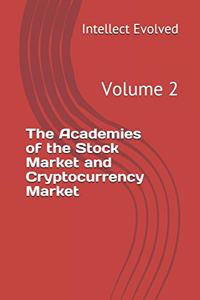 The Academies of the Stock Market and Cryptocurrency Market