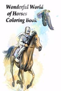 Wonderful World of Horses Coloring Book