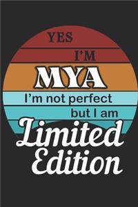 YES IM Mya Im not perfect but i am Limited