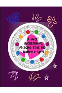 A Sweet Inspirational Coloring Book for Women & Girls