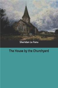 The House by the Churchyard