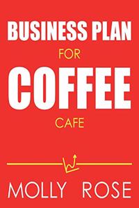 Business Plan For Coffee Cafe