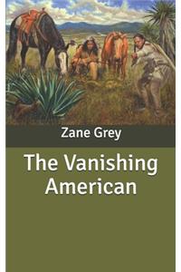 The Vanishing American