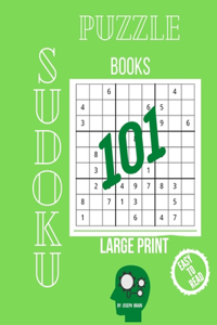 Sudoku Large Print 101 Puzzles Easy to Hard