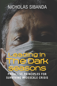 Leading in the Dark Seasons