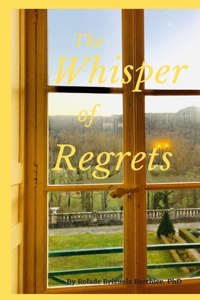 Whisper of Regrets